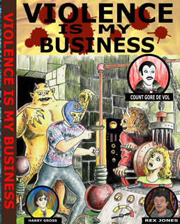 Violence is my business!